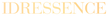 IDRESSENCE